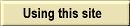 How to use this site